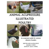 Animal Acupressure Illustrated Poultry