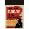 How I Made $2,000,000 in the Stock Market