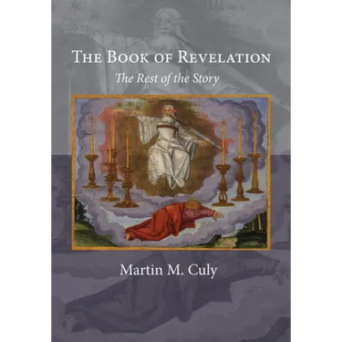 The Book of Revelation: The Rest of the Story