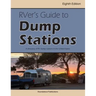 RVer's Guide to Dump Stations: A Directory of RV Dump Stations in the United States