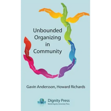 Unbounded Organizing in Community