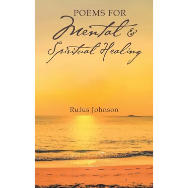 Poems For Mental And Spiritual Healing