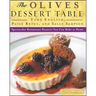 Olives Dessert Table: Spectacular Restaurant Desserts You Can Make at Home