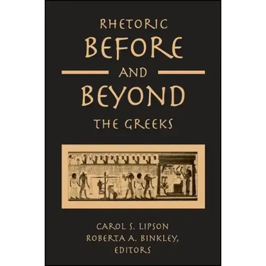 Rhetoric Before and Beyond the Greeks