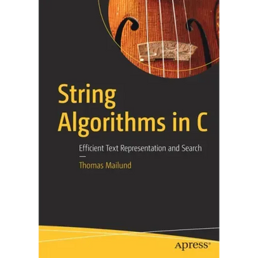 String Algorithms in C: Efficient Text Representation and Search