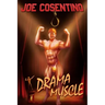 Drama Muscle: A Nicky and Noah Mystery