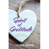 Spirit of Gratitude: Crises are Opportunities