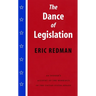 The Dance of Legislation: An Insider's Account of the Workings of the United States Senate