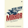 Rear View Mirror: Short Stories from the Life of an Iaf Wing Commander