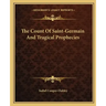 The Count of Saint-Germain and Tragical Prophecies