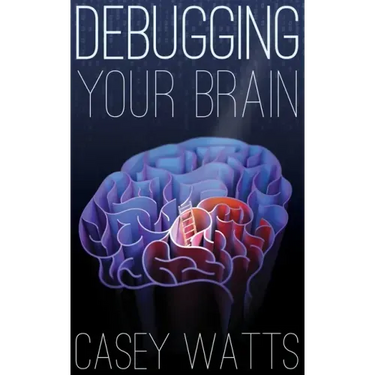 Debugging Your Brain