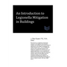 An Introduction to Legionella Mitigation in Buildings