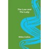 The Law and the Lady