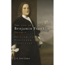 The Life of Benjamin Franklin, Volume 2: Printer and Publisher, 173-1747