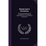 Hawaii And A Revolution: The Personal Experiences Of A Correspondent In The Sandwich Islands During The Crisis Of 1893 And Subsequently