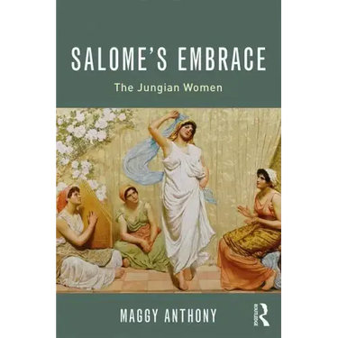 Salome's Embrace: The Jungian Women