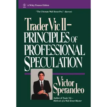 Trader Vic II: Principles of Professional Speculation