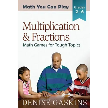Multiplication & Fractions: Math Games for Tough Topics