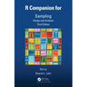 R Companion for Sampling: Design and Analysis, Third Edition