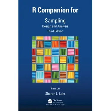 R Companion for Sampling: Design and Analysis, Third Edition