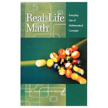 Real-Life Math: Everyday Use of Mathematical Concepts