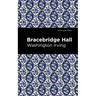 Bracebridge Hall