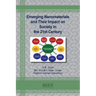 Emerging Nanomaterials and Their Impact on Society in the 21st Century