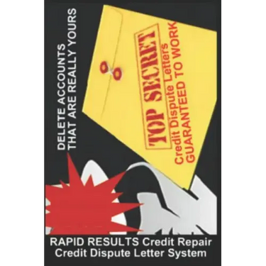 RAPID RESULTS Credit Repair Credit Dispute Letter System: Credit Rating and Repair Book