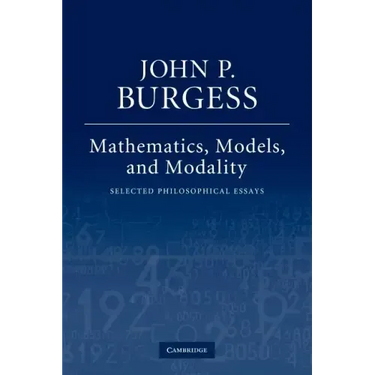 Mathematics, Models, and Modality: Selected Philosophical Essays