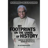 My Footprints on the Sands of History: Looking in the Rearview Mirror of Nostalgia