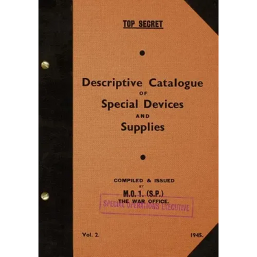 TOP SECRET Descriptive Catalogue of Special Devices and Supplies, Volume II: 1945