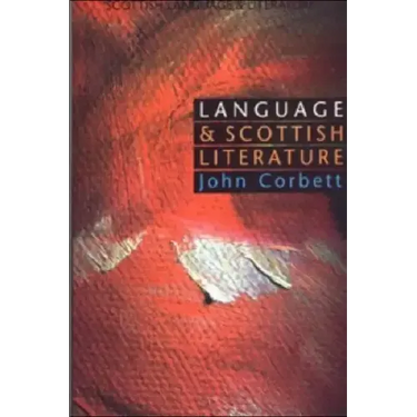 Language and Scottish Literature: Scottish Language and Literature Volume 2