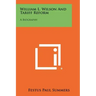 William L. Wilson and Tariff Reform: A Biography