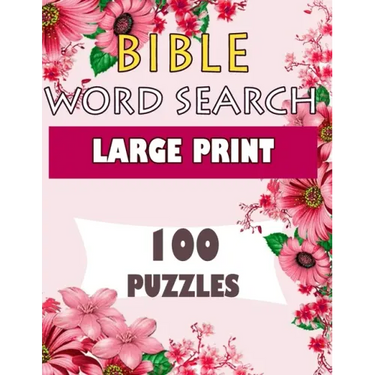 BIBLE WORD SEARCH LARGE PRINT 100 puzzles: Powerful Beautiful Bible