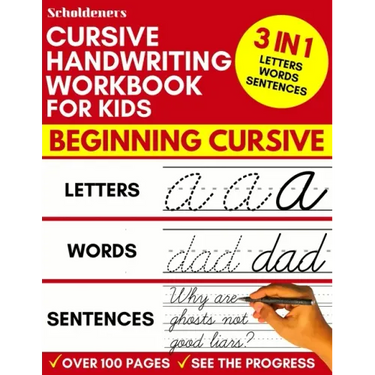 Cursive Handwriting Workbook for Kids: 3-in-1 Writing Practice Book to Master Letters, Words & Sentences