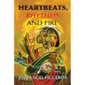 Heartbeats, Rhythms, And Fire