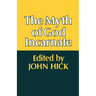 The Myth of God Incarnate