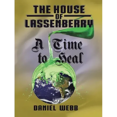 The House of Lassenberry: a Time to Heal