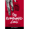 The Homeward Call: A Contemplative Journey Into A Love That Will Not Let Us Go