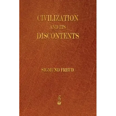 Civilization and Its Discontents