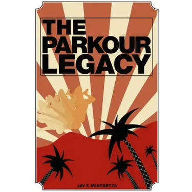 The Parkour Legacy