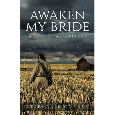 Awaken My Bride: A Call to Repentance