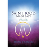 Sainthood Made Easy