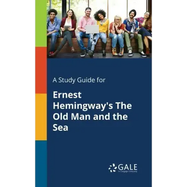 A Study Guide for Ernest Hemingway's The Old Man and the Sea