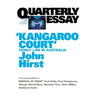 Kangaroo Court: Family Law Court in Australia; Quarterly Essay 17