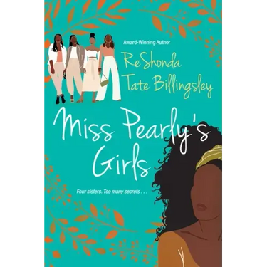 Miss Pearly's Girls: A Captivating Tale of Family Healing