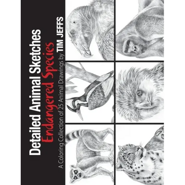 Detailed Animal Sketches Endangered Species: A Coloring Collection of 25 animal drawings