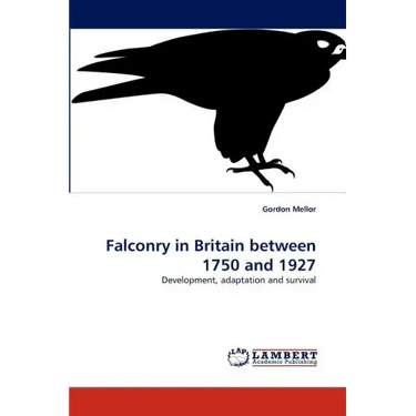 Falconry in Britain between 1750 and 1927
