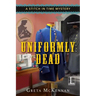 Uniformly Dead