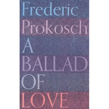 A Ballad of Love